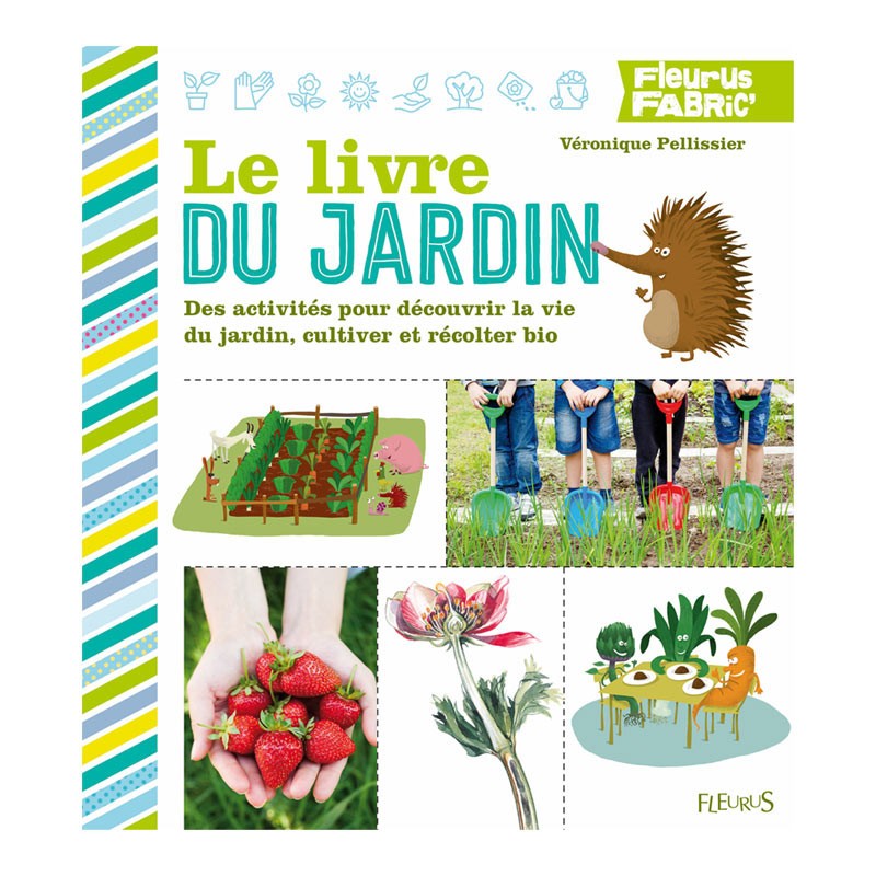 Le livre du jardin - Editions Fleurus