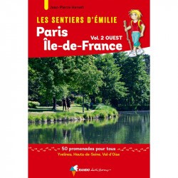 Les Sentiers d'Emilie autour de Paris - Région Île-de-France Ouest