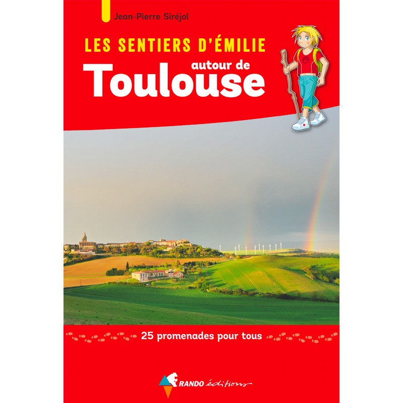 Les Sentiers d'Emilie autour de Toulouse