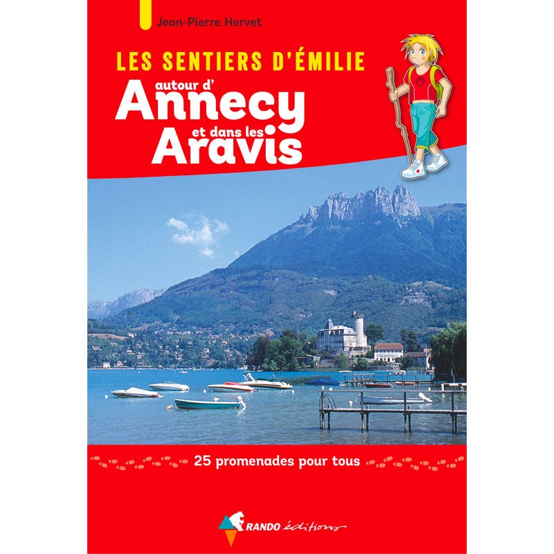 Les Sentiers d'Emilie autour d'Annecy et dans les Aravis