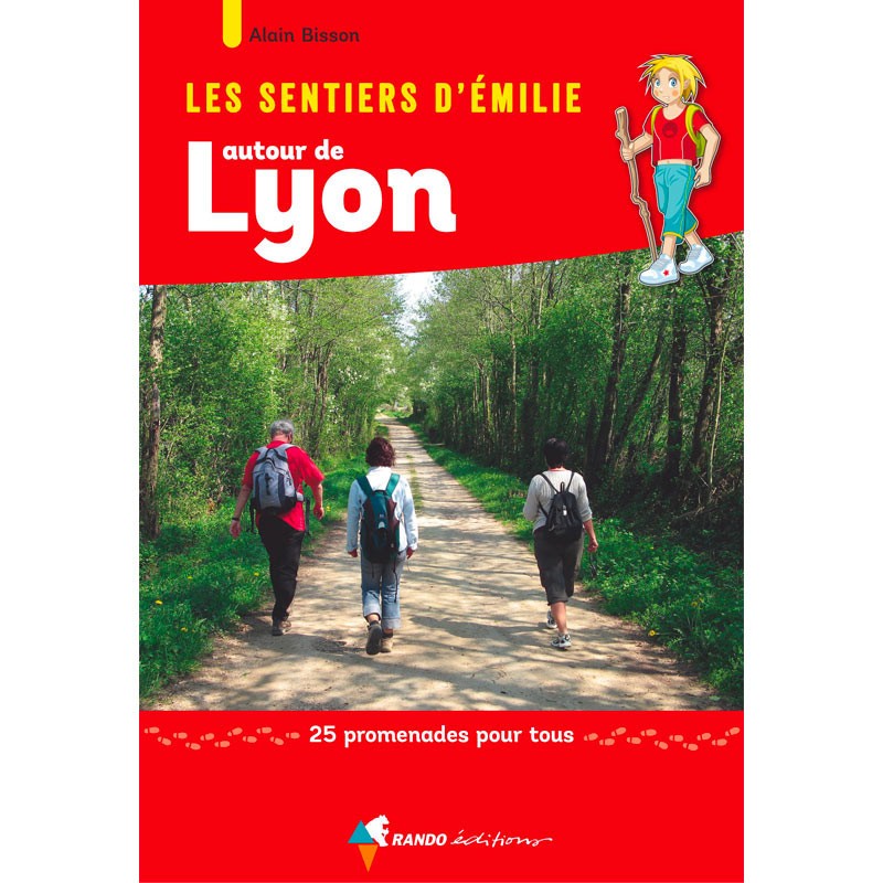 Les Sentiers d'Emilie autour de Lyon