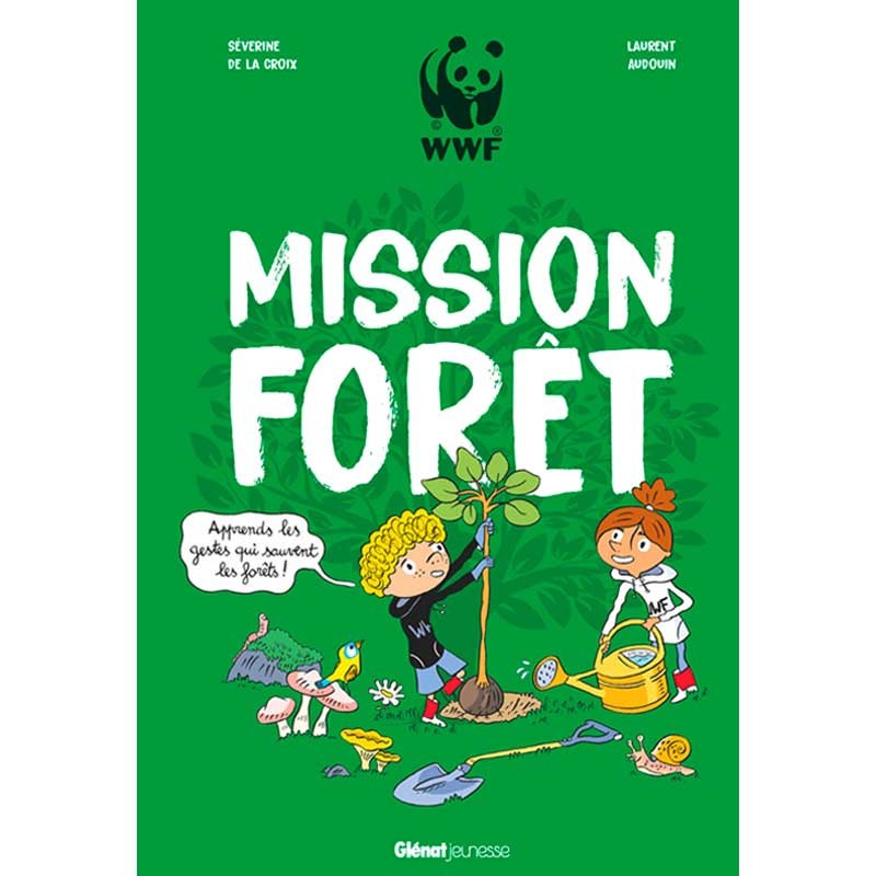 Mission Forêt - Glénat