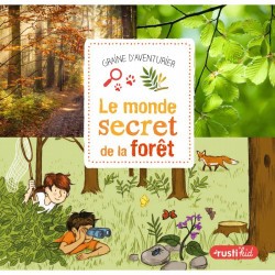 Le monde secret de la forêt - RUSTI'KID