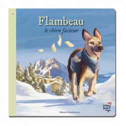 Flambeau chien facteur - Petits Flocons - dès 2 ans