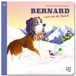 Bernard, une vie de Saint - Petits Flocons - Dès 2 ans