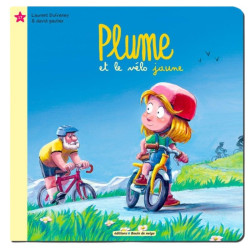 Plume et le vélo jaune - Petits Flocons - Dès 2 ans