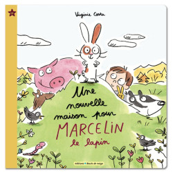 Une nouvelle maison pour Marcelin le lapin - Petits Flocons - Dès 2 ans