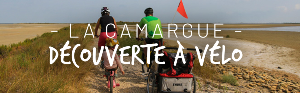 La Camargue en vélo avec des enfants
