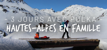 Randonnée hivernale : 3 jours en famille dans les Hautes-Alpes avec pulka enfant
