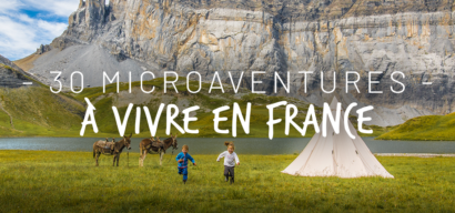 30 microaventures en famille à vivre en France