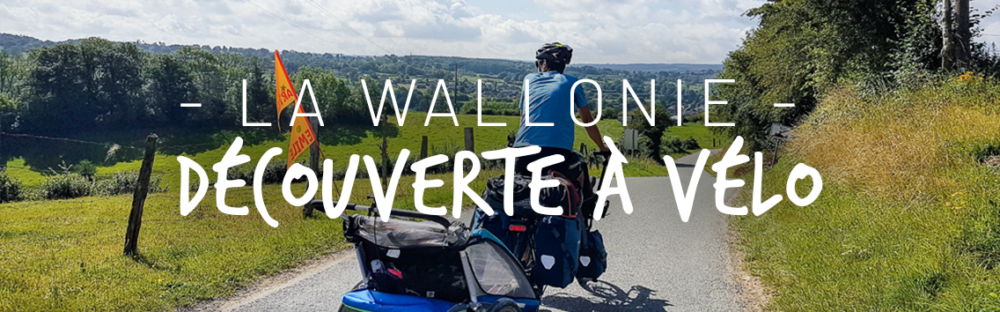 La Belgique à vélo en famille : 2 mois à la découverte de la Wallonie