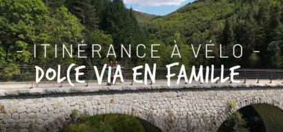 La Dolce via en famille à vélo