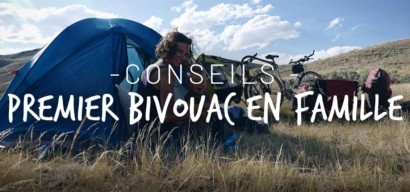 Nos conseils pour un premier bivouac en famille réussi