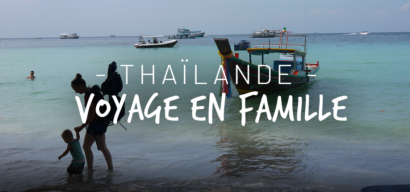 Voyage en Thaïlande en famille