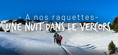 Raquettes dans le Vercors avec nuit hivernale en cabane non gardée