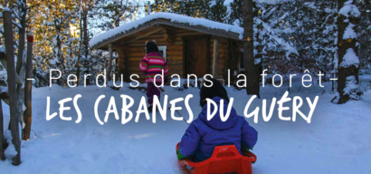 Dormir dans une cabane en hiver et en famille