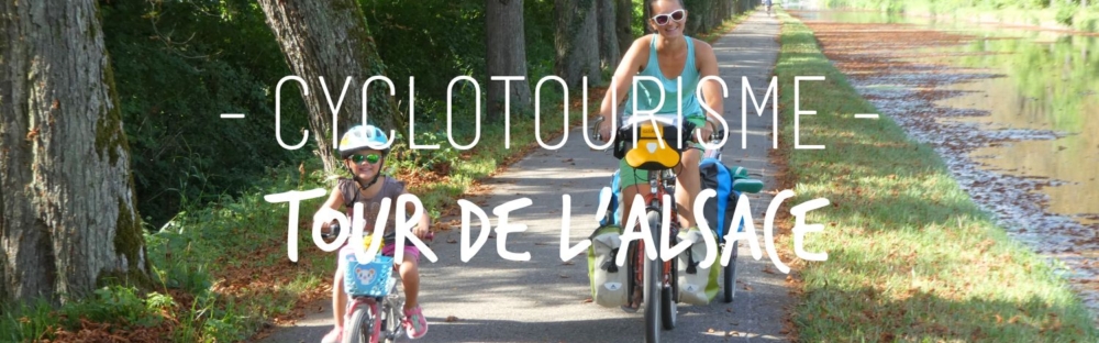 Le tour de l'Alsace à vélo avec un enfant