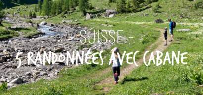 5 randonnées avec cabanes en Suisse