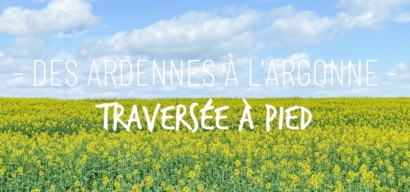 L'épopée d'Homère : La traversée des Ardennes et de l'Argonne à pied