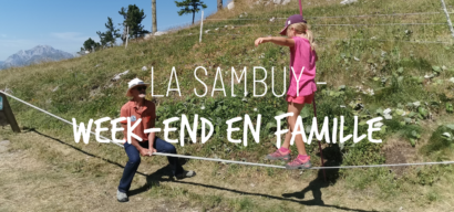 Un week-end en famille à la Sambuy