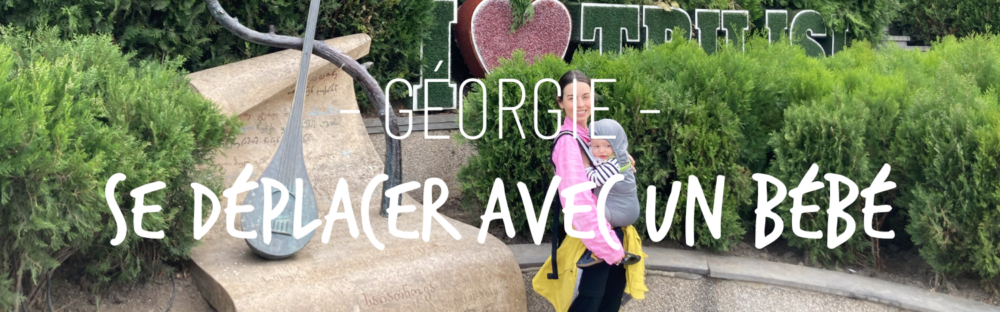La Géorgie avec un bébé