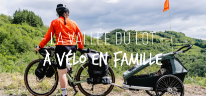 La vallée du Lot à vélo en famille