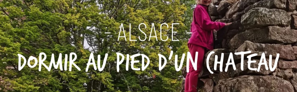 Une nuit au pied d'un château alsacien