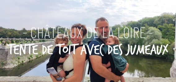 Les châteaux de la Loire en tente de toit