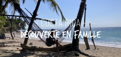 Le Costa Rica en famille