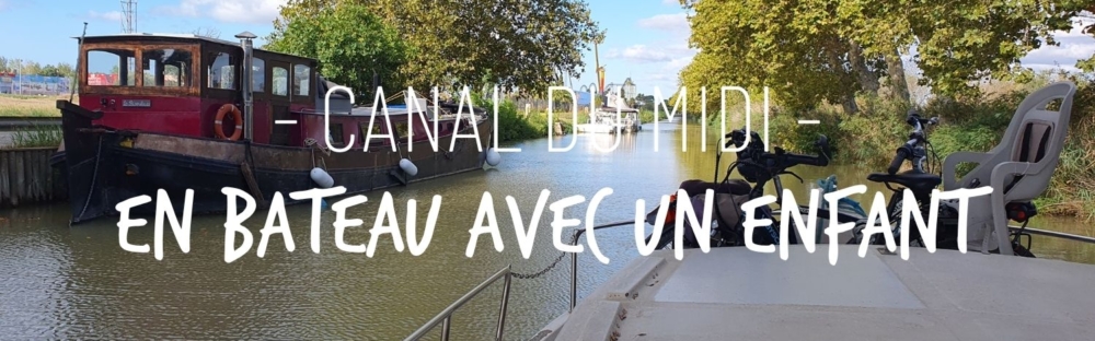 Le canal du midi en bateau