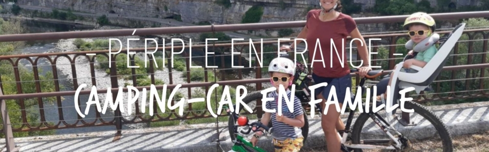 Périple en France en camping-car : c’est beau chez nous !