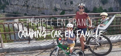 Périple en France en camping-car : c’est beau chez nous !
