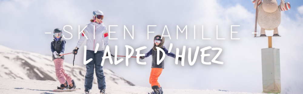 L’Alpe d’Huez en famille : une montagne à vivre chacun à son rythme