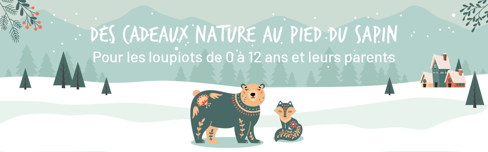 Idées de Noël pour petits aventuriers