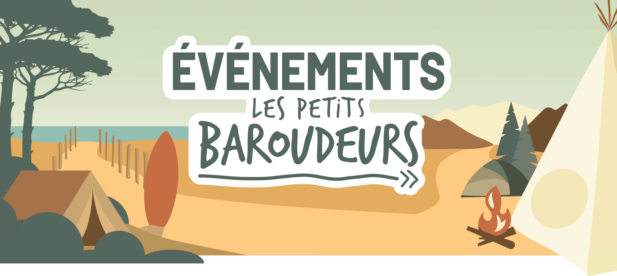 Baroudeurs-Evenement-Visuel-Main De l'océan à la montagne, les événements des Petits Baroudeurs.